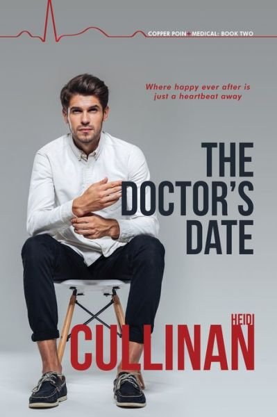 Cover for Heidi Cullinan · The Doctor's Date (Taschenbuch) (2019)