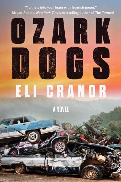 Cover for Eli Cranor · Ozark Dogs (Hardcover bog) (2023)