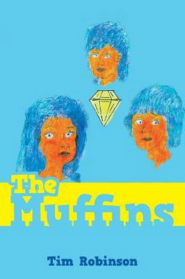 Cover for Tim Robinson · The Muffins (Pocketbok) (2019)