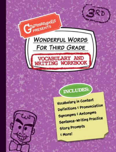 Cover for Grammaropolis · Wonderful Words for Third Grade Vocabulary and Writing Workbook: Definitions, Usage in Context, Fun Story Prompts, &amp; More - Grammaropolis Vocabulary Workbooks (Pocketbok) (2021)