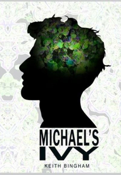 Cover for Keith Bingham · Michael's Ivy (Hardcover Book) [2nd edition] (2020)