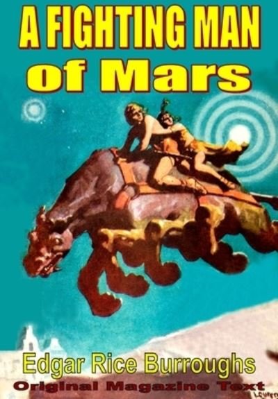 Cover for Edgar Rice Burroughs · Fighting Man of Mars (Bog) (2022)