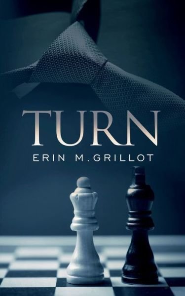 Cover for Erin M. Grillot · Turn (Pocketbok) (2020)