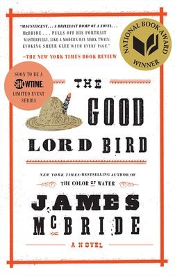 Cover for James McBride · The Good Lord Bird (Innbunden bok) (2019)