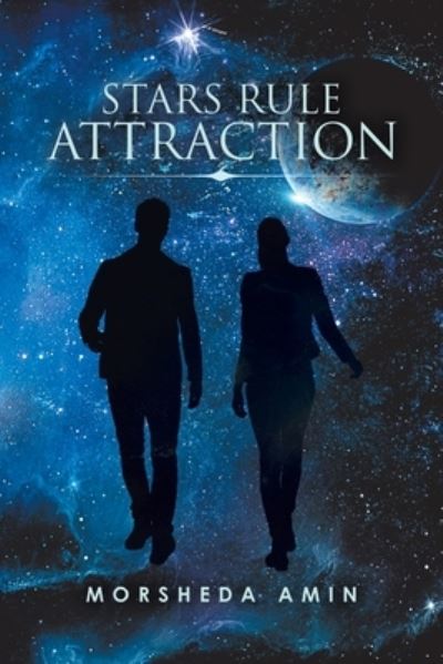 Cover for Morsheda Amin · Stars Rule Attraction (Paperback Book) (2021)