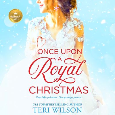 Once Upon a Royal Christmas - Teri Wilson - Music - Hallmark Publishing - 9781666619539 - December 1, 2022