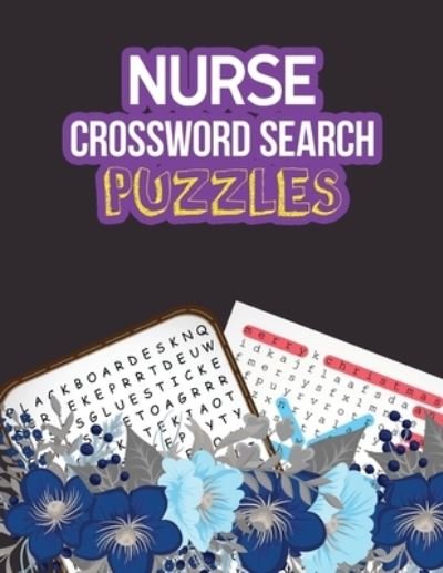 Cover for Rns Activity Publisher · Nurse Crossword Search Puzzles (Pocketbok) (2019)