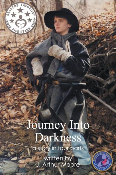 Journey Into Darkness - J Arthur Moore - Kirjat - Litfire Publishing, LLC - 9781682561539 - keskiviikko 6. tammikuuta 2016