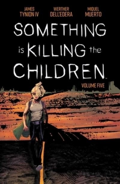 Cover for James Tynion IV · Something is Killing the Children Vol. 5 (Paperback Book) (2023)
