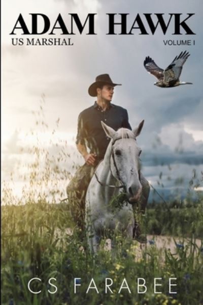 Adam Hawk Book 1 - Carol Farabee - Other - Primedia eLaunch LLC - 9781684893539 - December 20, 2021