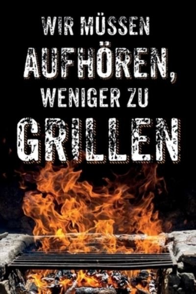 Cover for Kochbuch Piraten · Wir mussen aufhoeren, weniger zu Grillen (Paperback Book) (2019)