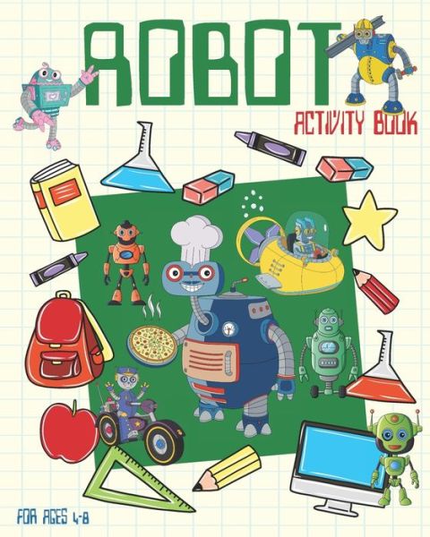 Cover for Nooga Publish · Robot Activity Book For Ages 4-8 (Paperback Bog) (2019)