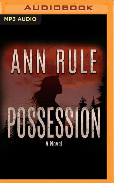 Cover for Ann Rule · Possession (CD) (2021)