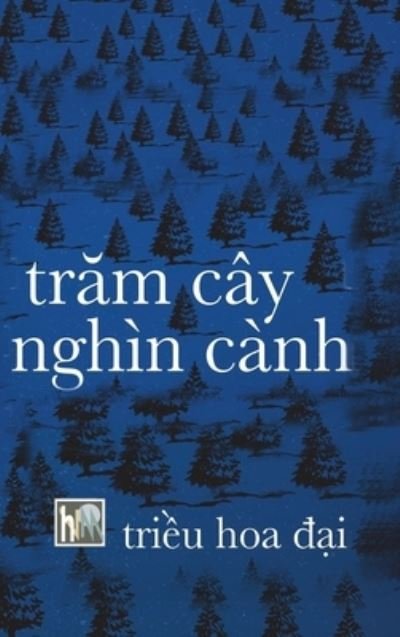 Cover for Ha Nguyen Du · Tram Cay Nghin Canh (Bok) (2020)