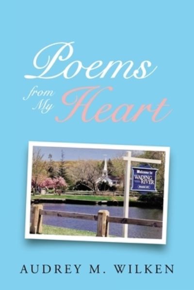 Cover for Audrey M Wilken · Poems from My Heart (Paperback Book) (2020)