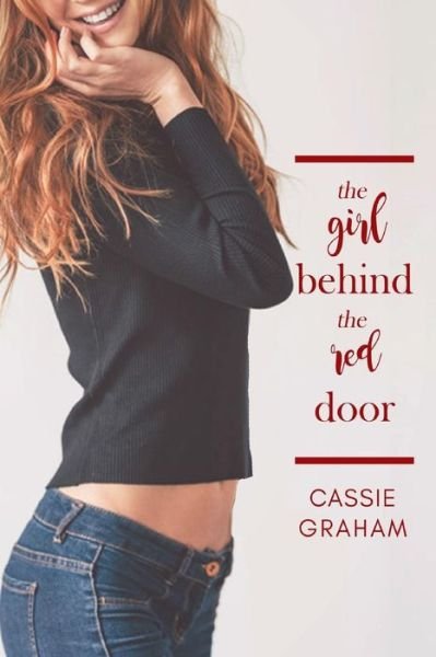 Cover for Cassie Graham · The Girl Behind the Red Door (Paperback Book) (2018)