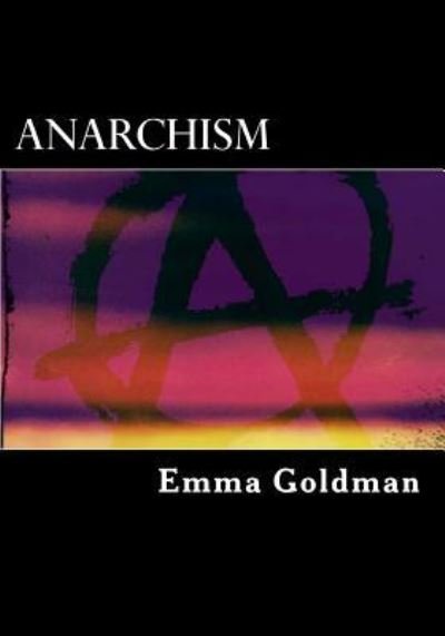 Cover for Emma Goldman · Anarchism (Paperback Bog) (2018)
