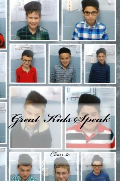 Cover for Class 5c · Great Kids Speak (Paperback Book) (2018)