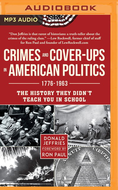 Cover for Donald Jeffries · Crimes &amp; Coverups in American Politics (Hörbok (CD)) (2019)