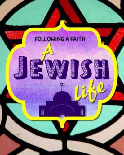 Cover for Cath Senker · A Jewish Life (Paperback Book) (2019)