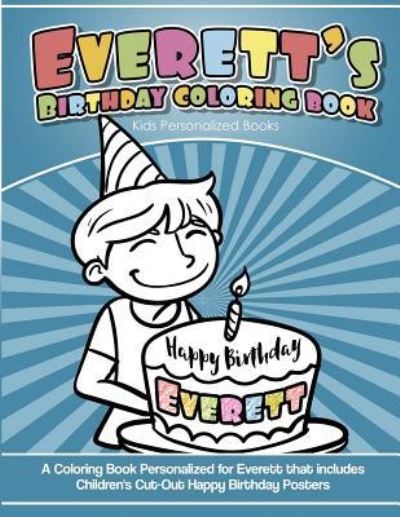 Cover for Yolie Davis · Everett's Birthday Coloring Book Kids Personalized Books (Paperback Book) (2018)