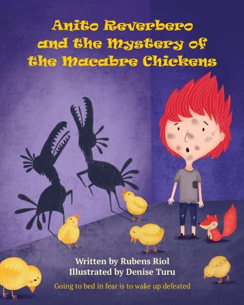 Cover for Rubens Riol · Anito Reverbero and The Mystery of the Macabre Chickens (Paperback Book) (2018)