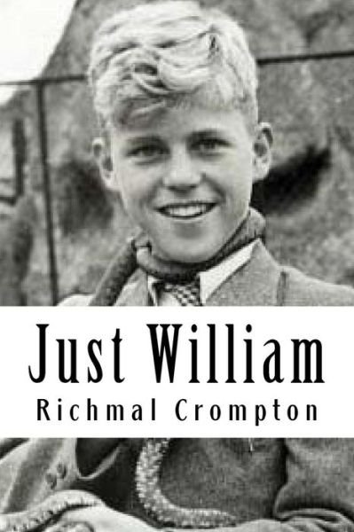 Cover for Richmal Crompton · Just William (Paperback Book) (2018)