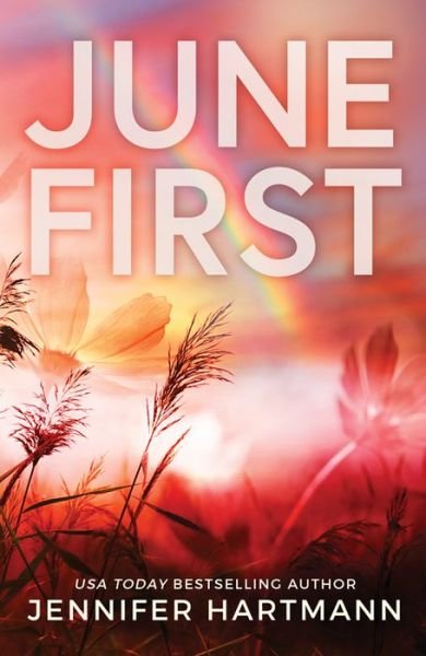 Cover for Jennifer Hartmann · June First (Book) (2023)