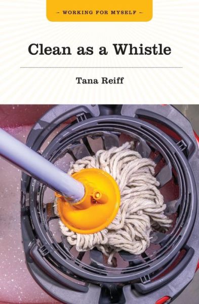 Cover for Tana Reiff · Clean As a Whistle (Bok) (2020)