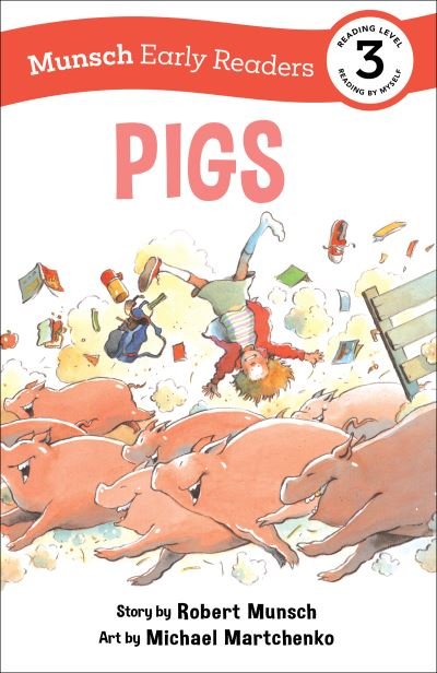 Cover for Robert Munsch · Pigs Early Reader - Munsch Early Readers (Hardcover Book) [Adapted edition] (2022)