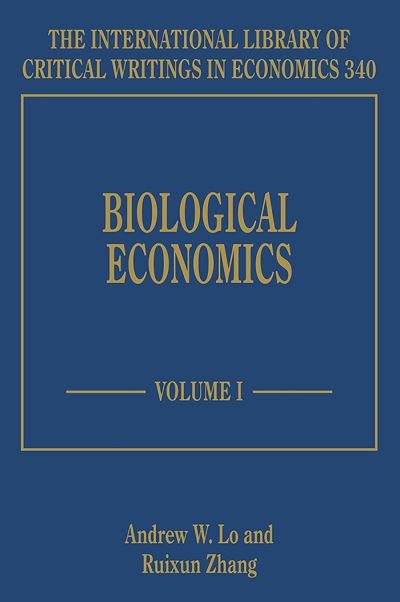 Cover for Andrew W. Lo · Biological Economics - The International Library of Critical Writings in Economics series (Hardcover Book) (2018)