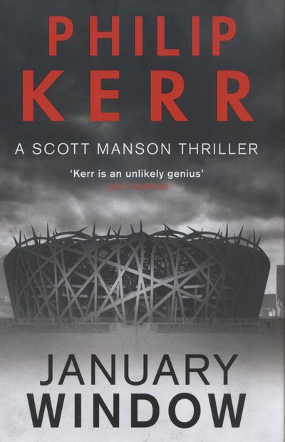 Cover for Philip Kerr · January Window - A Scott Manson Thriller (Inbunden Bok) (2014)