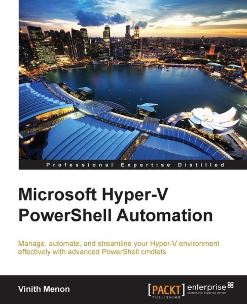 Cover for Vinith Menon · Microsoft Hyper-V PowerShell Automation (Paperback Book) [Ed edition] (2015)