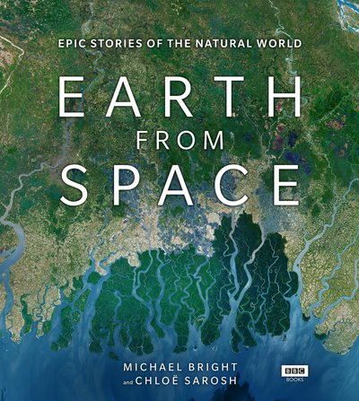 Cover for Michael Bright · Earth from Space (Gebundenes Buch) (2019)