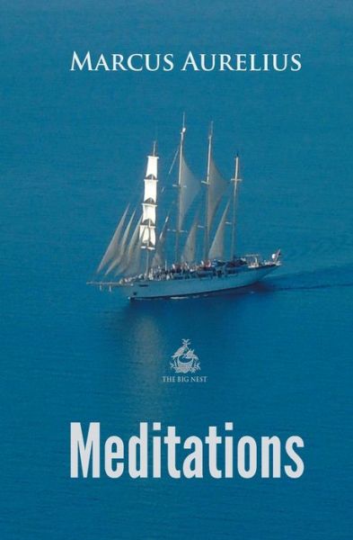 Meditations - Marcus Aurelius - Książki - Big Nest - 9781787246539 - 15 lipca 2018