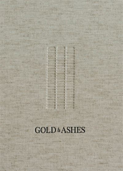 Cover for Feruza Afewerki · Gold &amp; Ashes: Photo stories of Grenfell (Inbunden Bok) (2022)