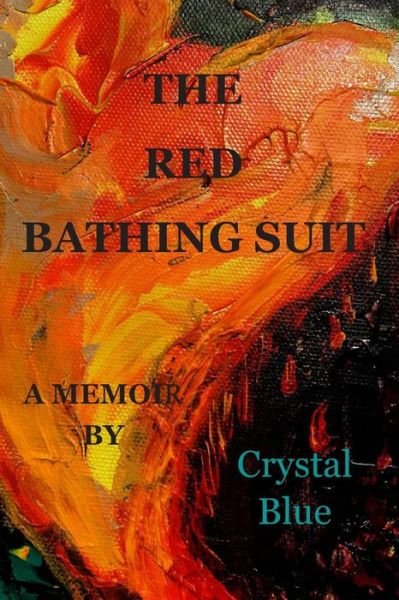 Cover for Crystal Blue · The Red Bathing Suit (Paperback Bog) (2019)