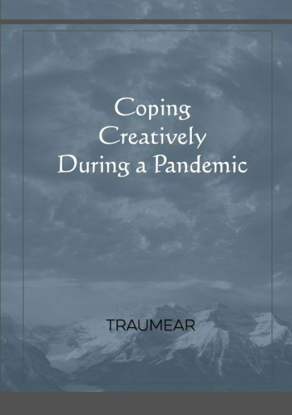 Cover for Traumear · Coping Creatively During a Pandemic (Paperback Book) (2021)