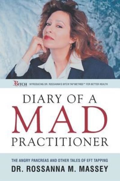 Cover for Rossanna Maria Massey · Diary of a Mad Practitioner (Paperback Bog) (2019)
