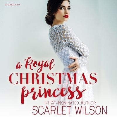 Cover for Scarlet Wilson · A Royal Christmas Princess Lib/E (CD) (2021)