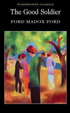 Cover for Ford Madox Ford · The Good Soldier - Wordsworth Classics (Paperback Bog) (2010)
