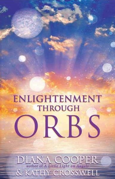Cover for Kathy Crosswell · Enlightenment Through Orbs (Paperback Book) (2008)