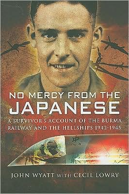 Cover for John Wyatt · No Mercy from the Japanese (Hardcover Book) (2008)