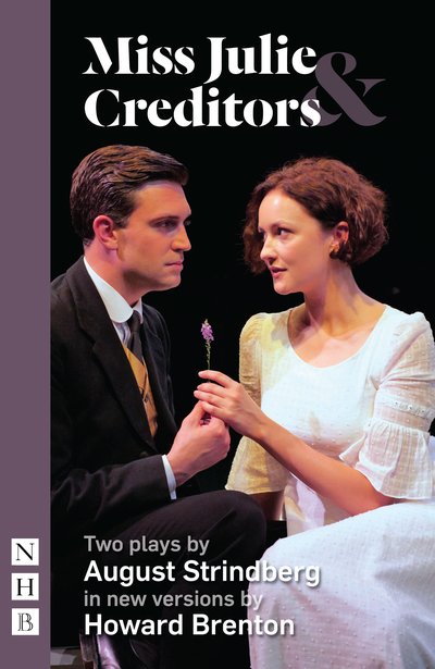 Cover for August Strindberg · Miss Julie &amp; Creditors: Two plays by August Strindberg - NHB Classic Plays (Pocketbok) (2019)
