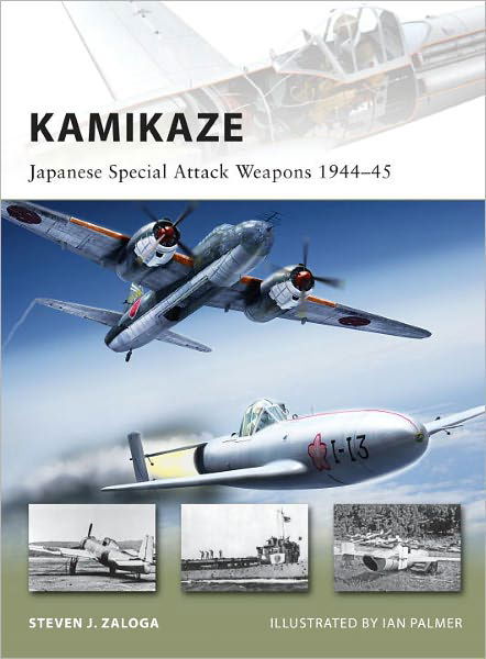 Cover for Zaloga, Steven J. (Author) · Kamikaze: Japanese Special Attack Weapons 1944–45 - New Vanguard (Paperback Book) (2011)