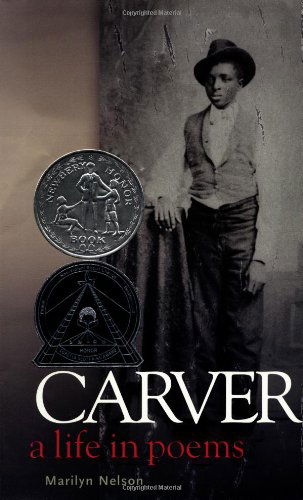 Cover for Marilyn Nelson · Carver: A Life in Poems (Inbunden Bok) [1st edition] (2001)