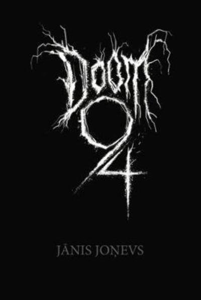 Cover for Janis Jonevs · Doom 94 (Hardcover Book) (2018)