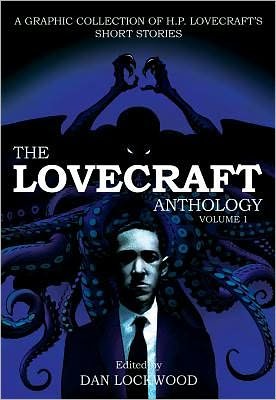 The Lovecraft Anthology: Volume 1 - H.p. Lovecraft - Books - Harry N. Abrams - 9781906838539 - April 15, 2012