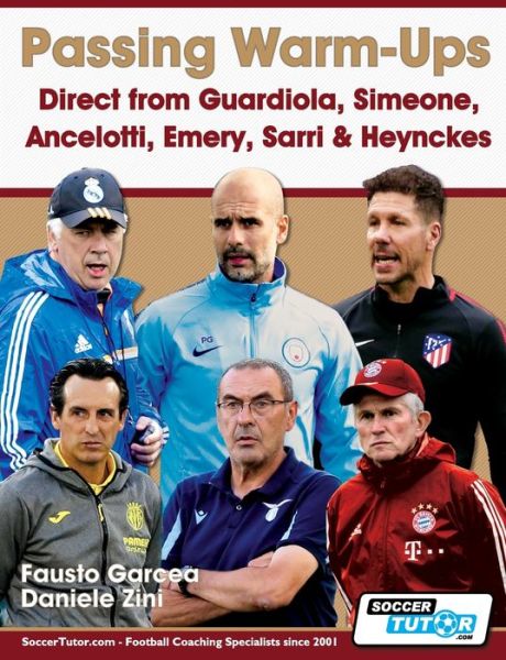 Cover for Fausto Garcea · Passing Warm-Ups - Direct from Guardiola, Simeone, Ancelotti, Emery, Sarri &amp; Heynckes (Paperback Book) (2021)