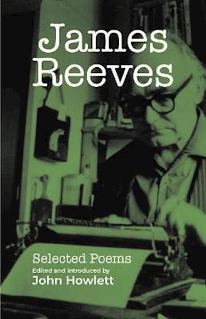 Cover for James Reeves: Selected Poems (Paperback Book) (2021)